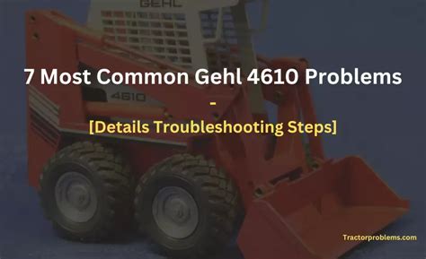 gehl skid steer turn on heat|gehl 4610 problems.